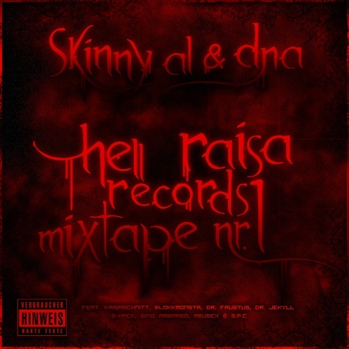 Skinny Al & DnA - Hell Raisa Mixtape Nr. 1 - Tekst piosenki, lyrics | Tekściki.pl