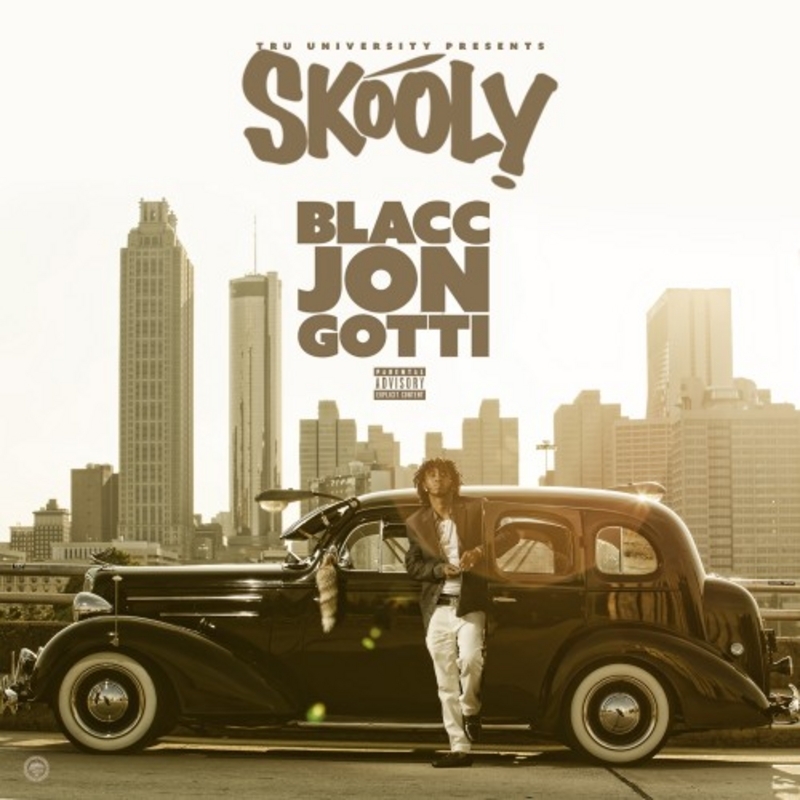 Skooly - Blacc Jon Gotti - Tekst piosenki, lyrics | Tekściki.pl