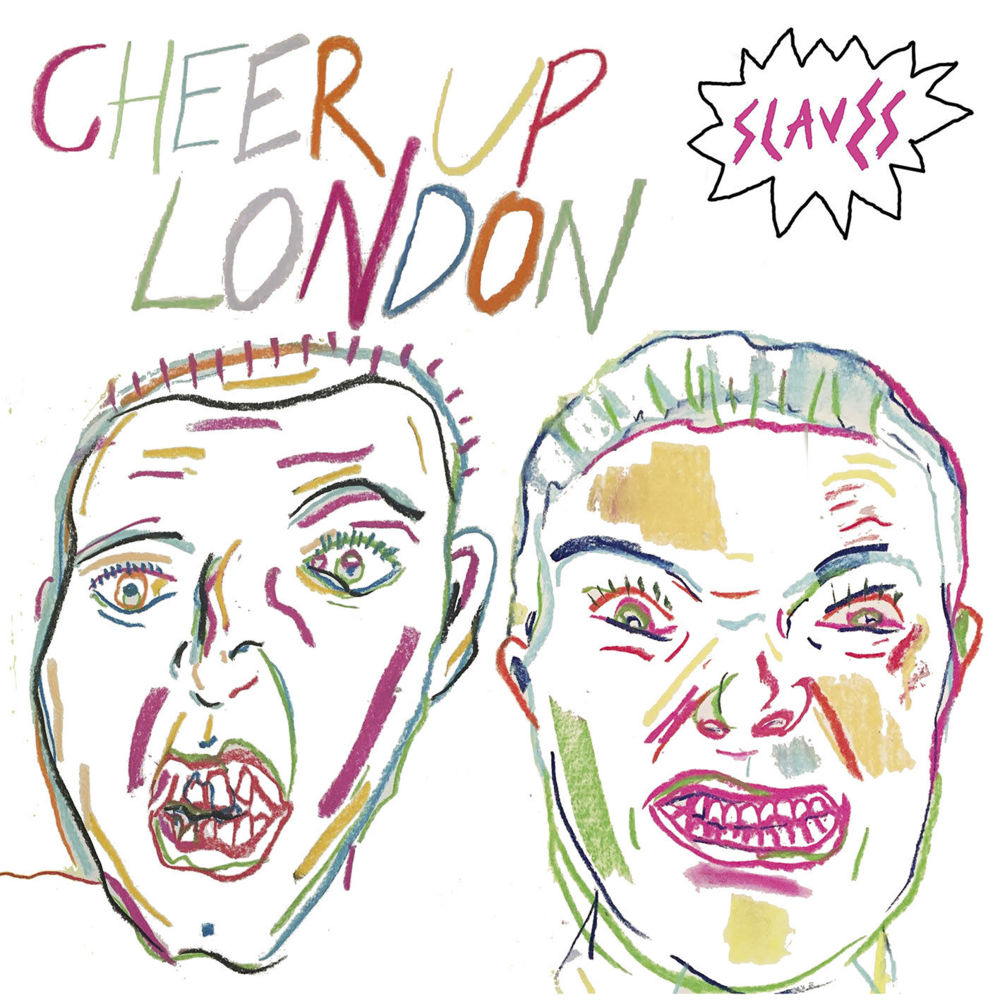 Slaves - Cheer Up London - Single - Tekst piosenki, lyrics | Tekściki.pl