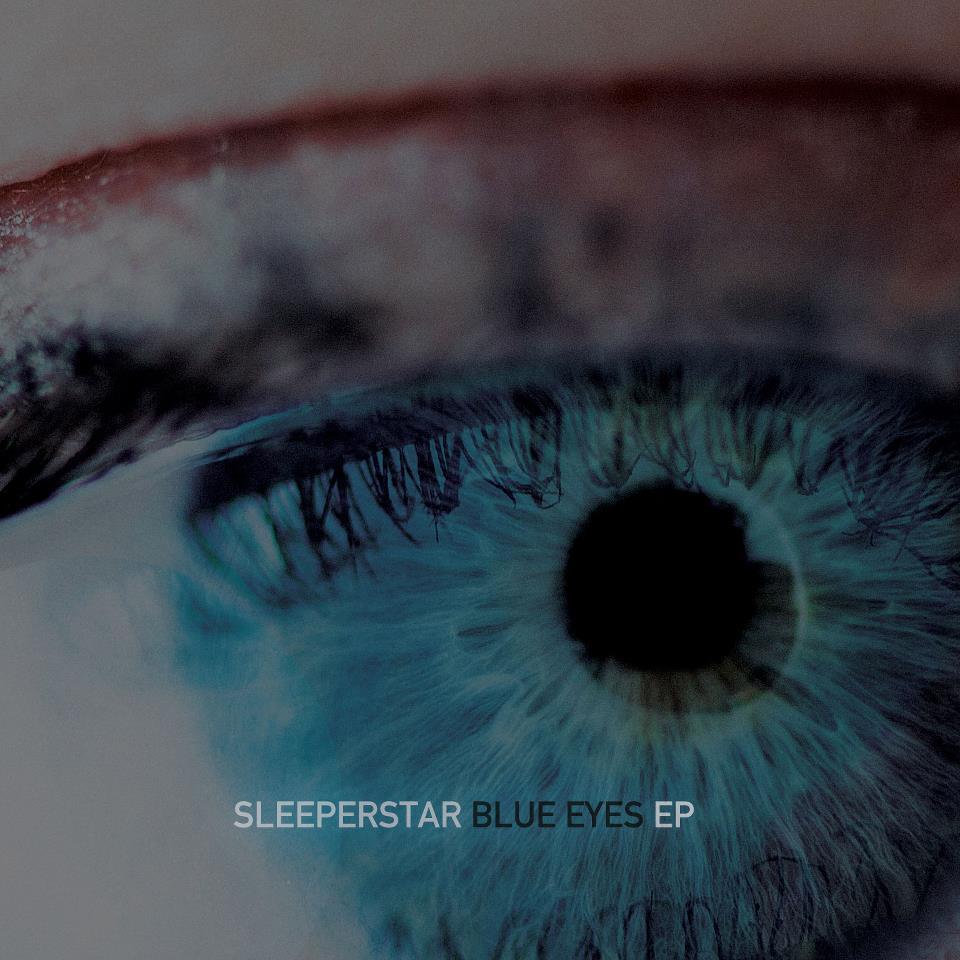 Sleeperstar - Blue Eyes EP - Tekst piosenki, lyrics | Tekściki.pl
