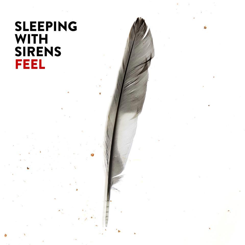 Sleeping With Sirens - Feel - Tekst piosenki, lyrics | Tekściki.pl