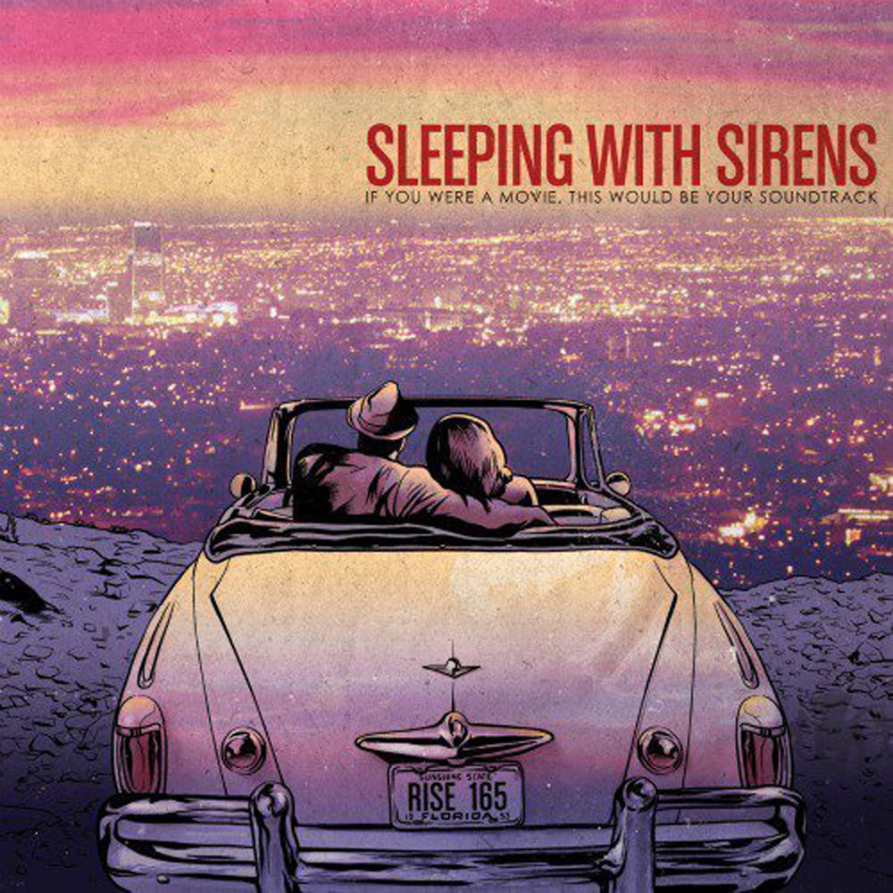 Sleeping With Sirens - If You Were A Movie, This Would Be Your Soundtrack - Tekst piosenki, lyrics | Tekściki.pl