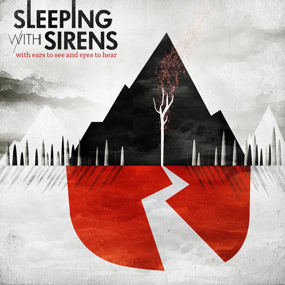 Sleeping With Sirens - With Ears To See And Eyes To Hear - Tekst piosenki, lyrics | Tekściki.pl