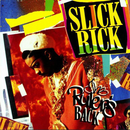 Slick Rick - The Ruler's Back - Tekst piosenki, lyrics | Tekściki.pl