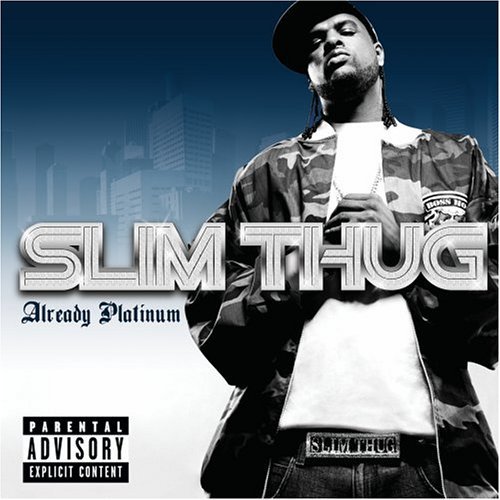Slim Thug - Already Platinum - Tekst piosenki, lyrics | Tekściki.pl