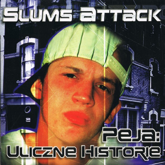 Slums Attack - Uliczne Historie - Tekst piosenki, lyrics | Tekściki.pl