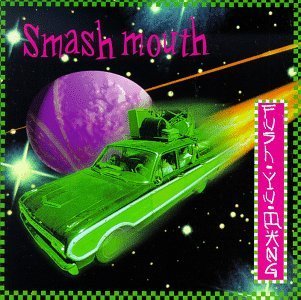 Smash Mouth - Fush Yu Mang - Tekst piosenki, lyrics | Tekściki.pl