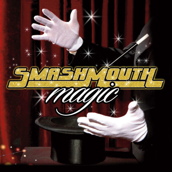 Smash Mouth - Magic - Tekst piosenki, lyrics | Tekściki.pl