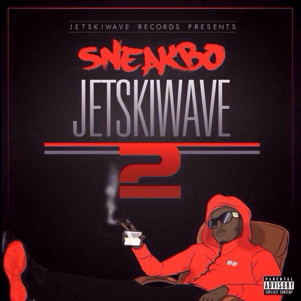 Sneakbo - JetSkiWave 2 - Tekst piosenki, lyrics | Tekściki.pl