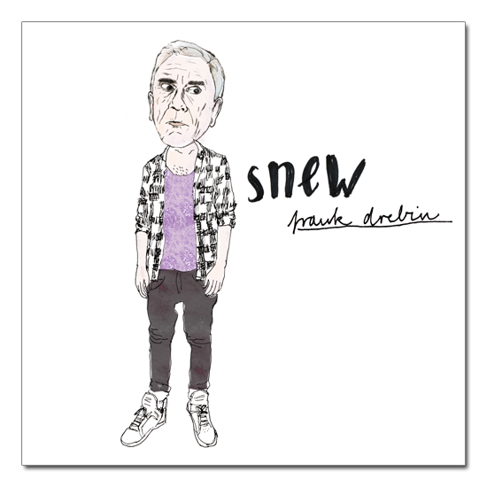 Snew - Frank Drebin EP - Tekst piosenki, lyrics | Tekściki.pl