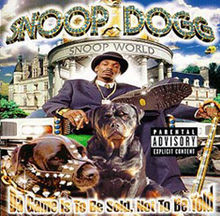 Snoop Dogg - Da Game is to be Sold, Not to be Told - Tekst piosenki, lyrics | Tekściki.pl