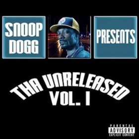 Snoop Dogg - Tha Unreleased Vol. 1 - Tekst piosenki, lyrics | Tekściki.pl