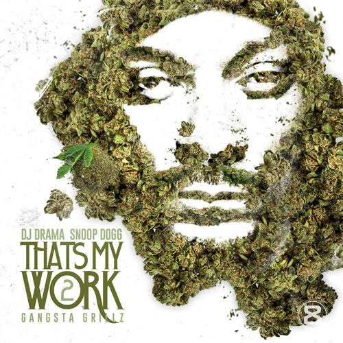 Snoop Dogg - That's My Work 2 - Tekst piosenki, lyrics | Tekściki.pl