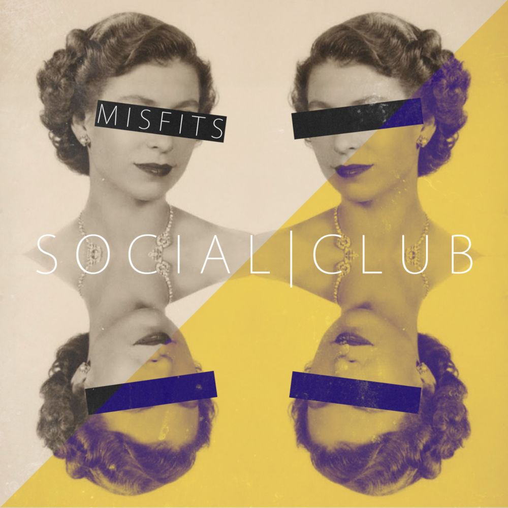 Social Club - Misfits - Tekst piosenki, lyrics | Tekściki.pl