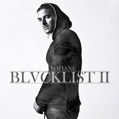 Sofiane - Blacklist 2 - Tekst piosenki, lyrics | Tekściki.pl
