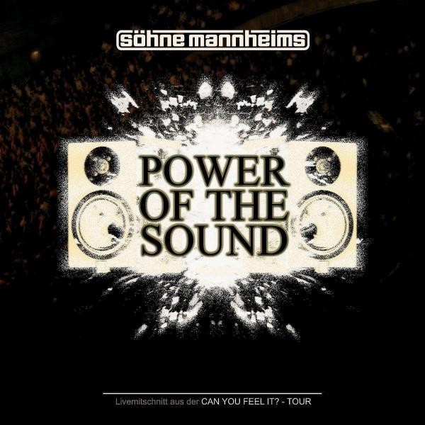 Söhne Mannheims - Power of the Sound - Tekst piosenki, lyrics | Tekściki.pl