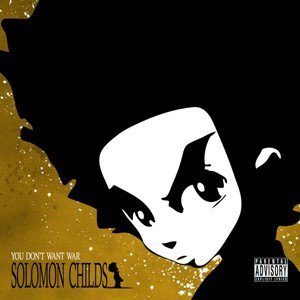Solomon Childs - You Don't Want War - Tekst piosenki, lyrics | Tekściki.pl