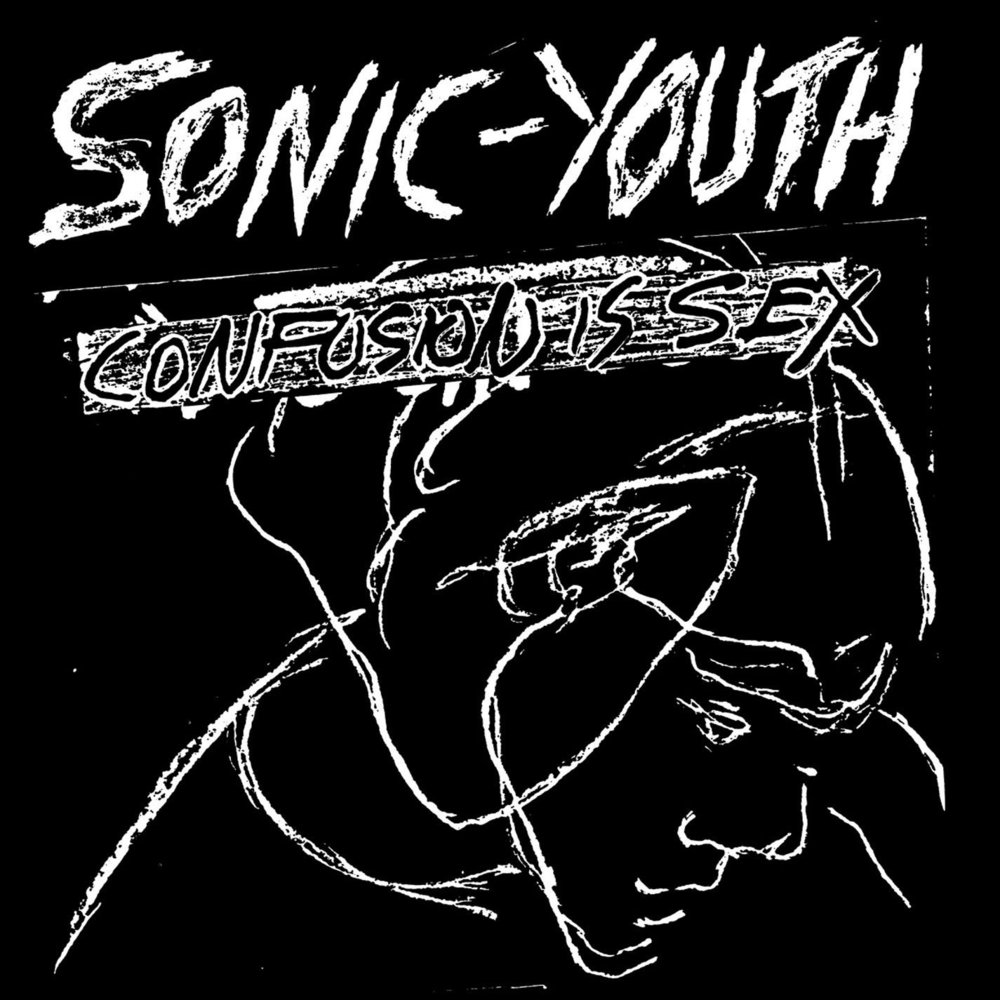 Sonic Youth - Confusion Is Sex - Tekst piosenki, lyrics | Tekściki.pl