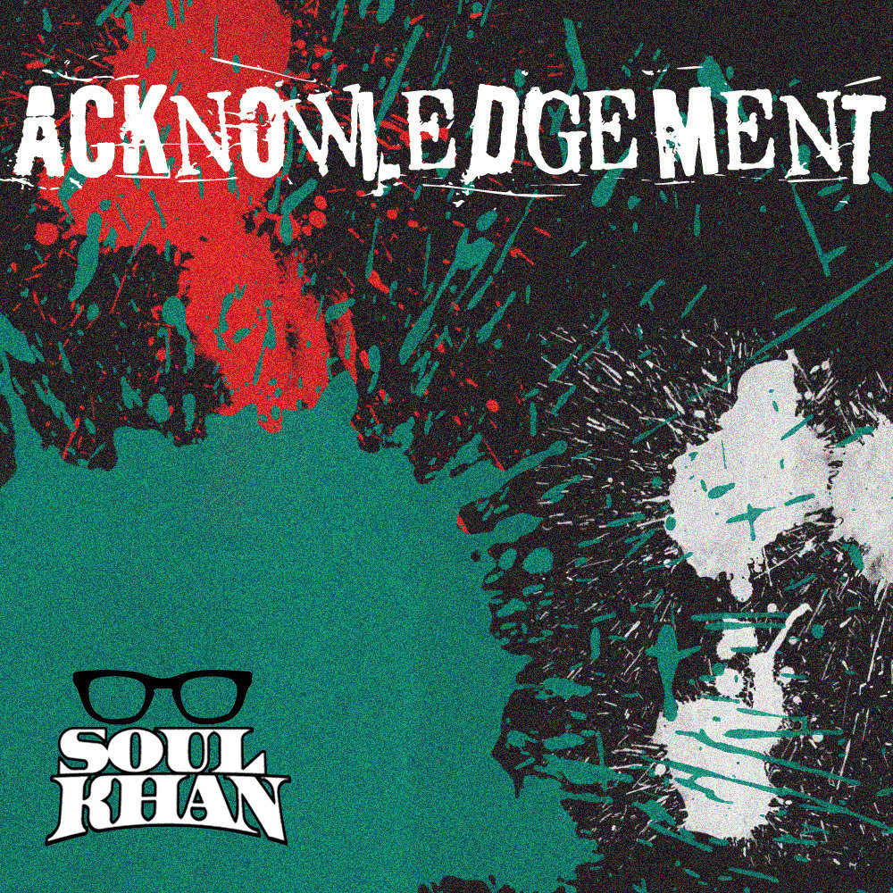 Soul Khan - Acknowledgment EP - Tekst piosenki, lyrics | Tekściki.pl