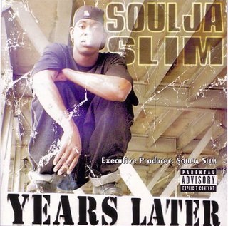 Soulja Slim - Years Later - Tekst piosenki, lyrics | Tekściki.pl