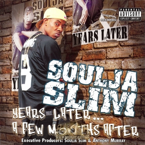 Soulja Slim - Years Later... A Few Months After - Tekst piosenki, lyrics | Tekściki.pl