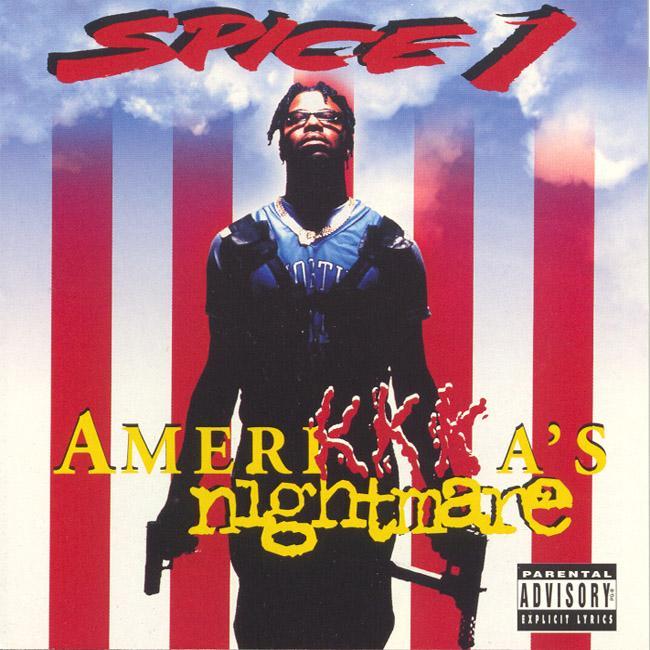 Spice 1 - AmeriKKKa's Nightmare - Tekst piosenki, lyrics | Tekściki.pl