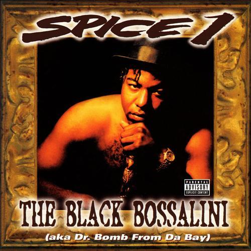 Spice 1 - Tha Black Bossalini - Tekst piosenki, lyrics | Tekściki.pl