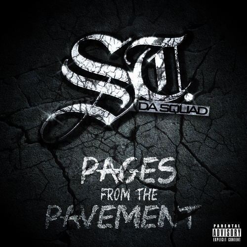 St. Da Squad - Pages From the Pavement - Tekst piosenki, lyrics | Tekściki.pl