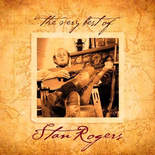 Stan Rogers - The Very Best Of Stan Rogers - Tekst piosenki, lyrics | Tekściki.pl