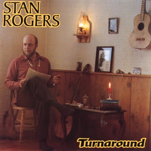 Stan Rogers - Turnaround - Tekst piosenki, lyrics | Tekściki.pl