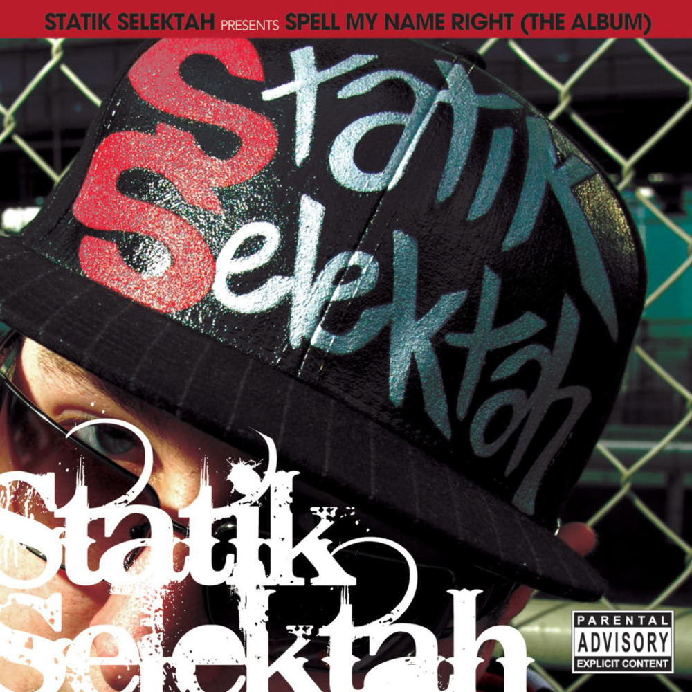 Statik Selektah - Spell My Name Right: The Album - Tekst piosenki, lyrics | Tekściki.pl