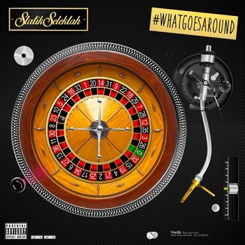 Statik Selektah - What Goes Around - Tekst piosenki, lyrics | Tekściki.pl