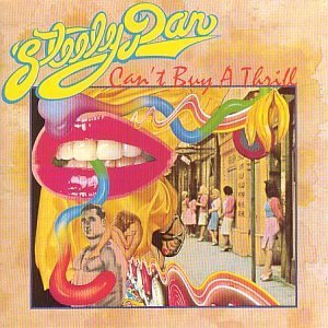 Steely Dan - Can't Buy a Thrill - Tekst piosenki, lyrics | Tekściki.pl