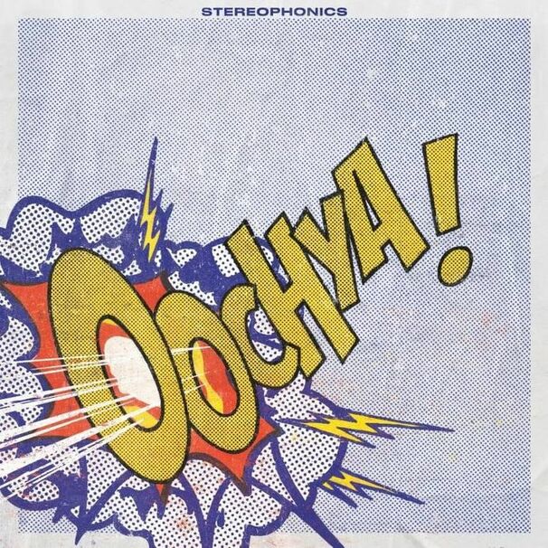 Stereophonics - Oochya! - Tekst piosenki, lyrics | Tekściki.pl