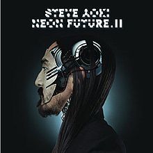 Steve Aoki - Neon Future II - Tekst piosenki, lyrics | Tekściki.pl
