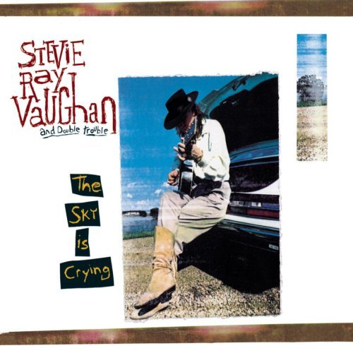 Stevie Ray Vaughan and Double Trouble - The Sky is Crying - Tekst piosenki, lyrics | Tekściki.pl