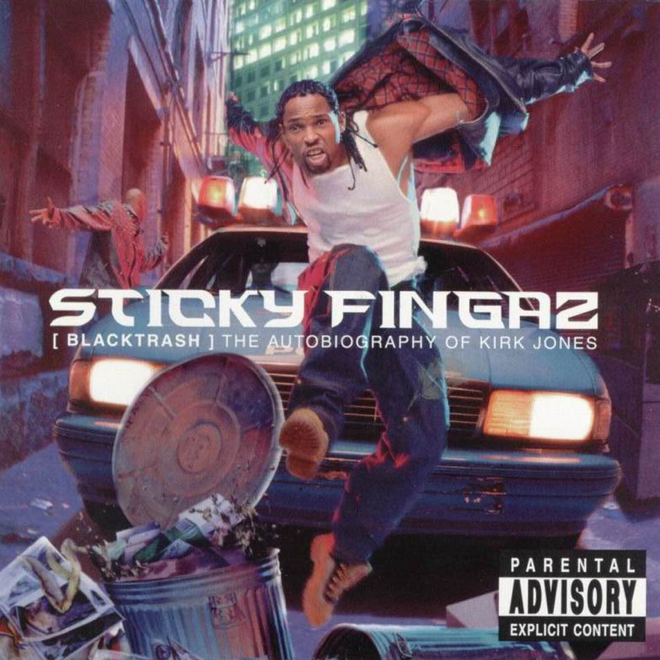 Sticky Fingaz - Black Trash: The Autobiography of Kirk Jones - Tekst piosenki, lyrics | Tekściki.pl