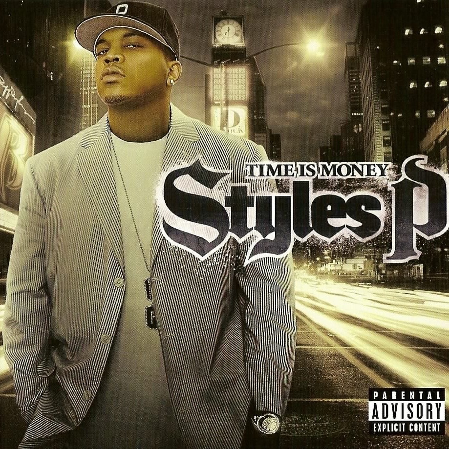 Styles P - Time is Money - Tekst piosenki, lyrics | Tekściki.pl