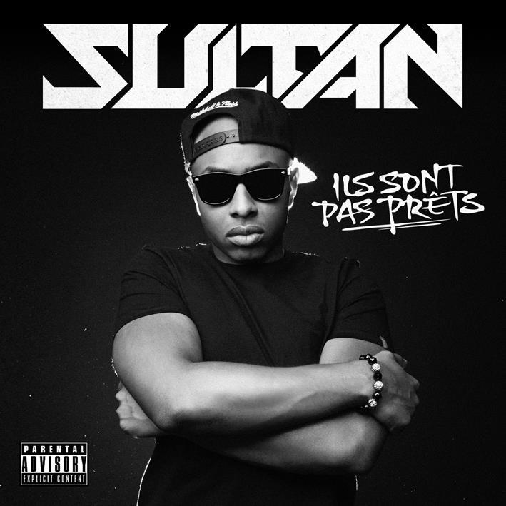 Sultan - Ils Sont Pas Prêts - Tekst piosenki, lyrics | Tekściki.pl