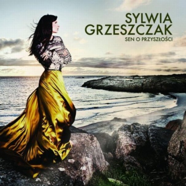 Sylwia Grzeszczak - Sen o Przyszłości - Tekst piosenki, lyrics | Tekściki.pl