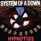 System of a Down - Hypnotize - Tekst piosenki, lyrics | Tekściki.pl