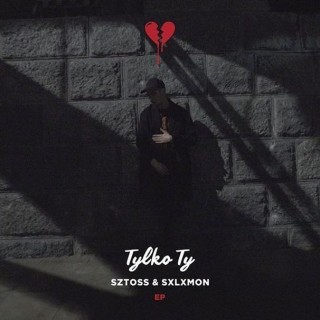 Sztoss - Tylko Ty - Tekst piosenki, lyrics | Tekściki.pl
