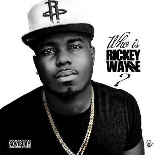 T-Wayne - Who Is Rickey Wayne - Tekst piosenki, lyrics | Tekściki.pl