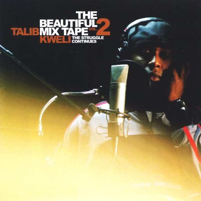 Talib Kweli - The Beautiful Mixtape Vol. 2 - Tekst piosenki, lyrics | Tekściki.pl