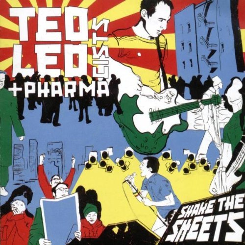 Ted Leo and The Pharmacists - Shake the Sheets - Tekst piosenki, lyrics | Tekściki.pl