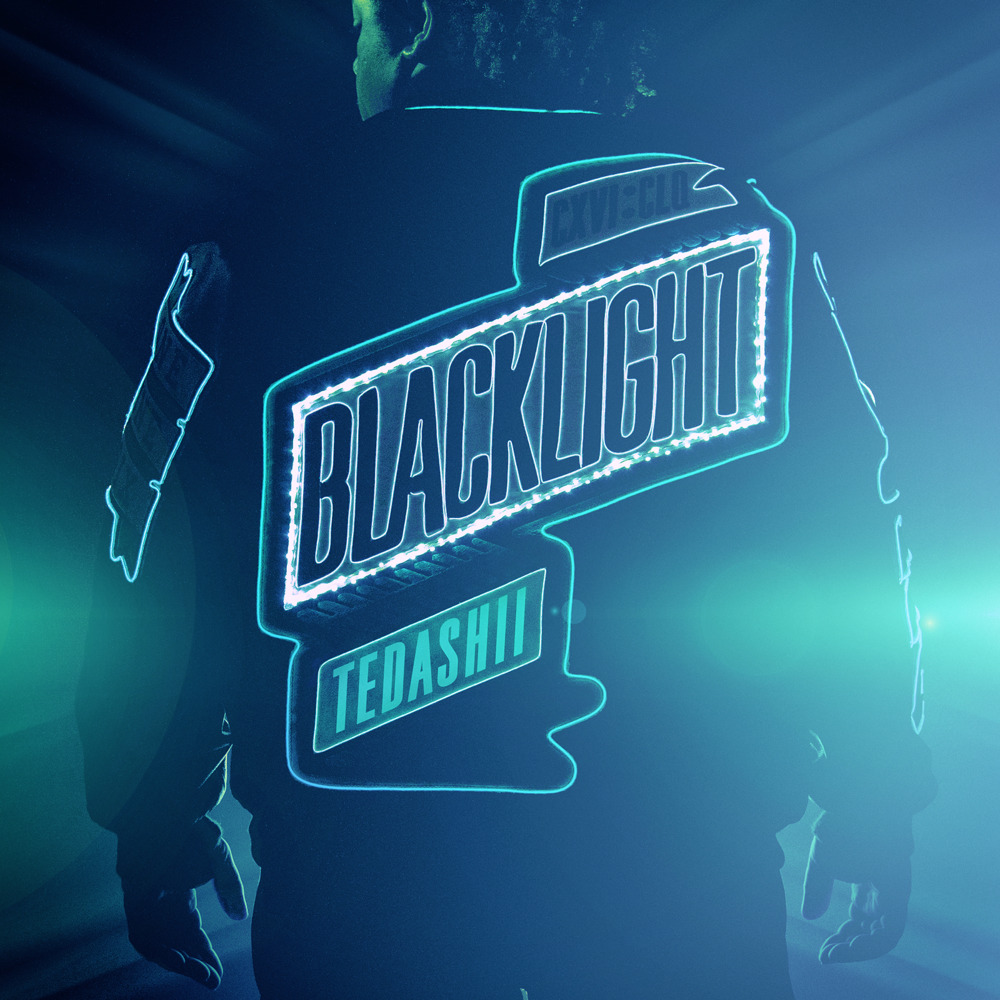 Tedashii - Blacklight - Tekst piosenki, lyrics | Tekściki.pl