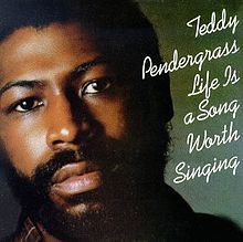 Teddy Pendergrass - Life Is a Song Worth Singing - Tekst piosenki, lyrics | Tekściki.pl