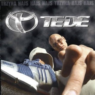 Tede - 3h hajs, hajs, hajs - Tekst piosenki, lyrics | Tekściki.pl