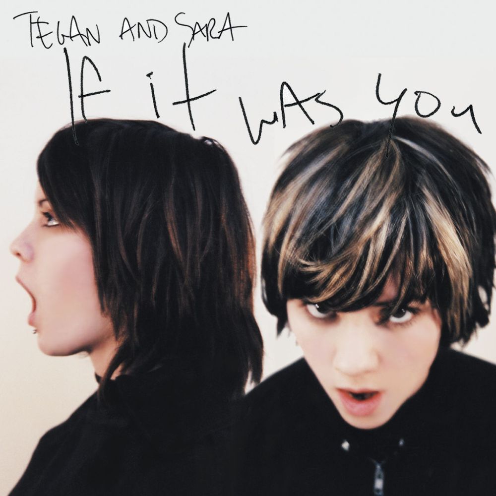 Tegan and Sara - If It Was You - Tekst piosenki, lyrics | Tekściki.pl