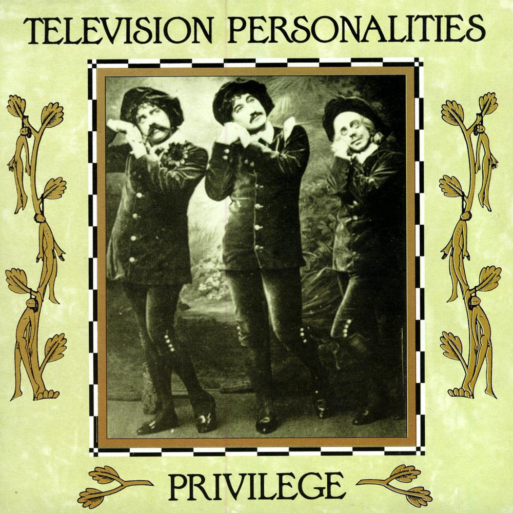 Television Personalities - Privilege - Tekst piosenki, lyrics | Tekściki.pl